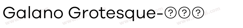 Galano Grotesque字体转换